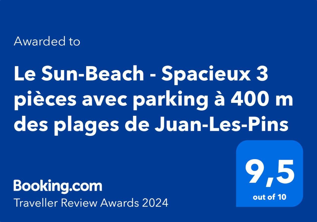 Le Sun-Beach - Spacieux 3 Pieces Avec Parking A 400 M Des Plages De Juan-Les-Pins Exterior photo